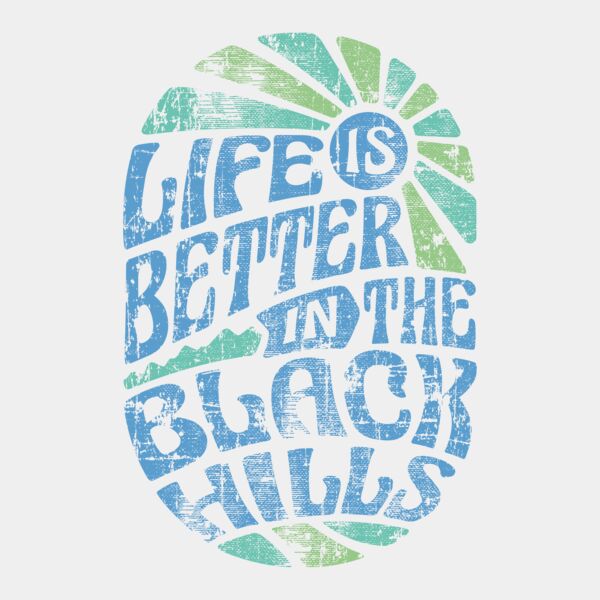 Life Is Better In The Black Hills Thumbnail